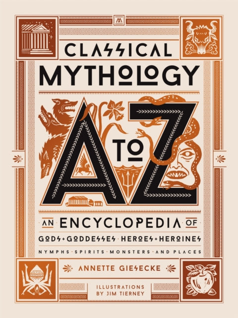 Book cover of: Classical Mythology A to Z. By: Annette Giesecke