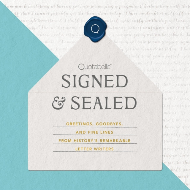 Book cover of: Signed & Sealed. By: Inc Quotabelle