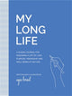 Book cover of: My Long Life. By: Ayse Birsel