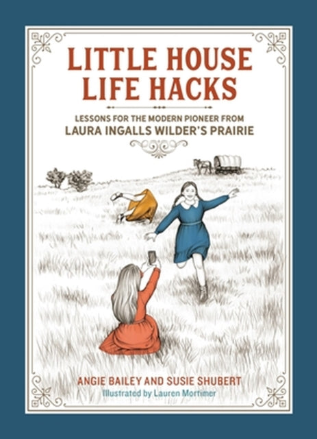 Book cover of: Little House Life Hacks. By: Angie Bailey