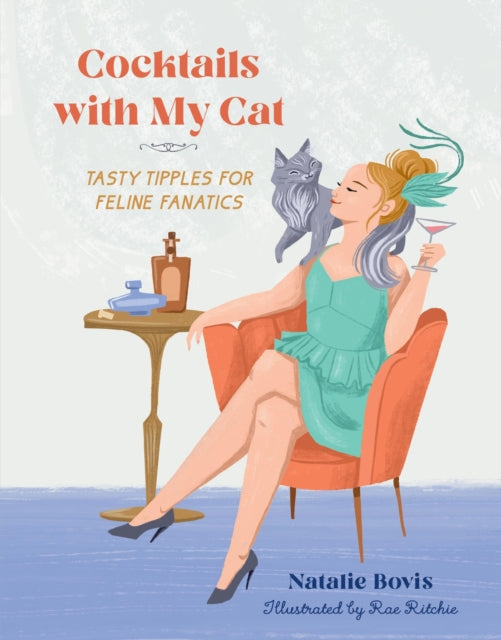 Book cover of: Cocktails with My Cat. By: Natalie Bovis