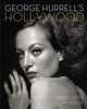 Book cover of: George Hurrell's Hollywood. By: Mark A. Vieira