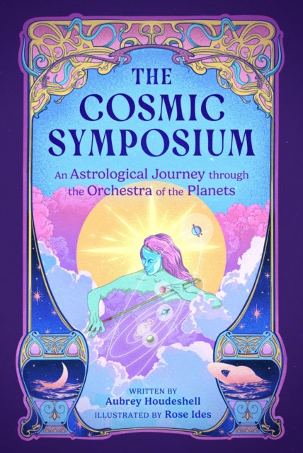 Book cover of: The Cosmic Symposium. By: Aubrey Houdeshell