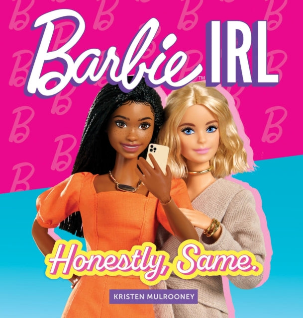 Book cover of: Barbie IRL (In Real Life)