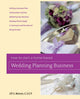 Book cover of: How to Start a Home-Based Wedding Planning Business. By: Jill S. Moran