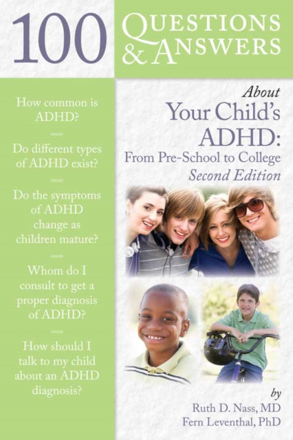 Book cover of: 100 Questions & Answers About Your Child's ADHD: Preschool to College