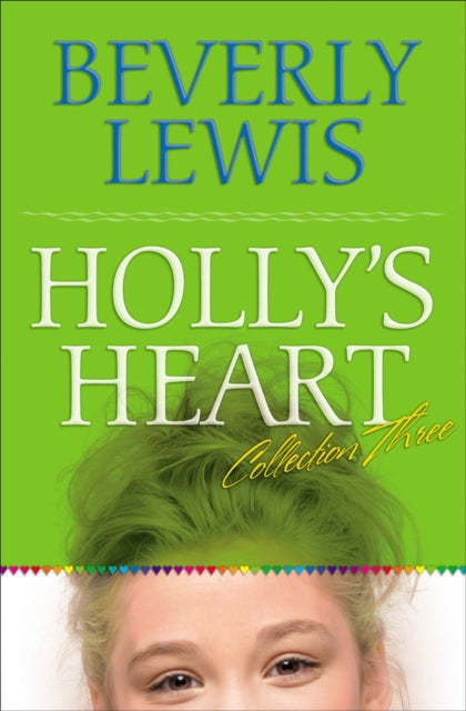 Holly`s Heart Collection Three – Books 11–14