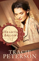 Book cover of: Hearts Aglow. By: Tracie Peterson