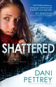 Book cover of: Shattered