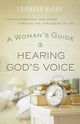 Book cover of: Woman`s Guide to Hearing God`s Voice – Finding Direction and Peace Through the Struggles of Life. By: Leighann McCoy
