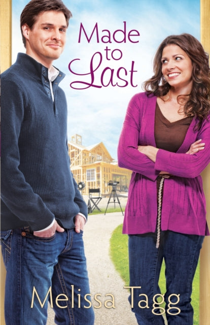 Book cover of: Made to Last. By: Melissa Tagg