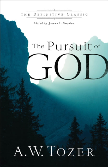 Pursuit of God 9780764216244 A.W. Tozer