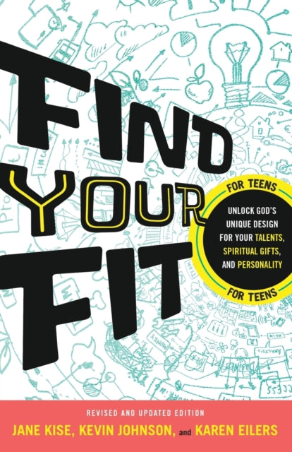 Book cover of: Find Your Fit – Unlock God`s Unique Design for Your Talents, Spiritual Gifts, and Personality. By: Jane Kise