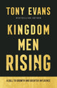 Book cover of: Kingdom Men Rising – A Call to Growth and Greater Influence