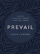 Book cover of: Prevail – 365 Days of Enduring Strength from God`s Word