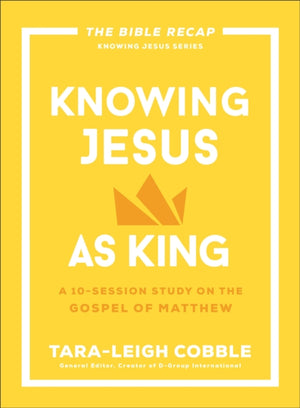 Knowing Jesus as King