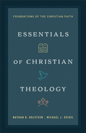 Essentials of Christian Theology