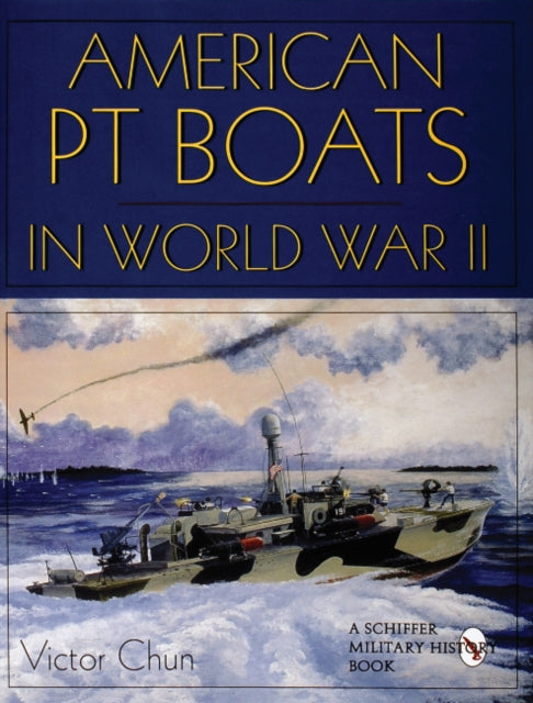 Book cover of: American PT Boats in World War II