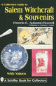 Book cover of: Collector's Guide to Salem Witchcraft & Souvenirs