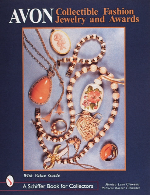 Book cover of: Avon® Collectible Fashion Jewelry and Awards. By: Monica Lynn Clements