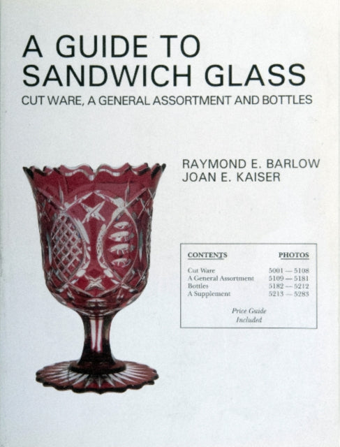 Book cover of: Guide to Sandwich Glass. By: Joan E. Kaiser