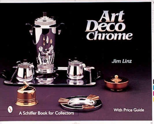 Book cover of: Art Deco Chrome. By: Jim Linz