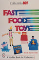 Book cover of: Collectibles 101: Fast Food Toys