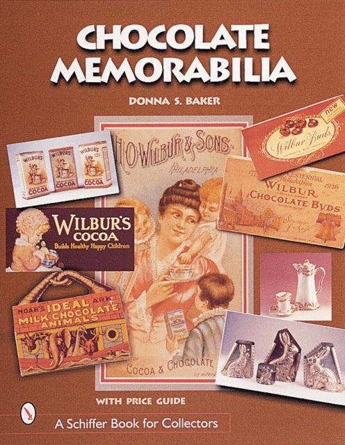 Book cover of: Chocolate Memorabilia. By: Donna S. Baker