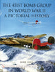 Book cover of: 451st Bomb Group in World War II. By: Mike Hill