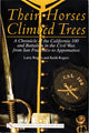 Book cover of: Their Horses Climbed Trees