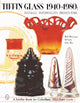 Book cover of: Tiffin Glass 1940-1980. By: Ruth Hemminger
