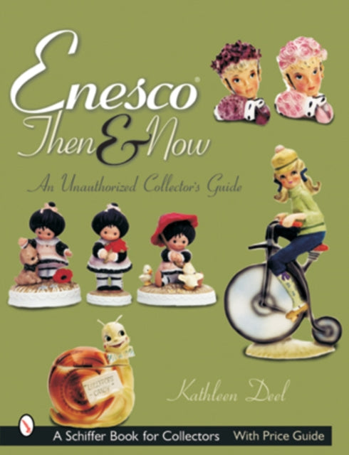 Book cover of: Enesco® Then and Now. By: Kathleen Deel