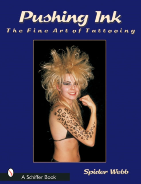 Book cover of: Pushing Ink. By: Spider Webb