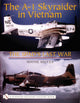 Book cover of: A-1 Skyraider in Vietnam