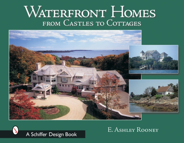 Book cover of: Waterfront Homes. By: E. Ashley Rooney