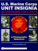 Book cover of: U.S. Marine Corps Unit Insignia in Vietnam 1961-1975. By: E. Richard, III Wilson