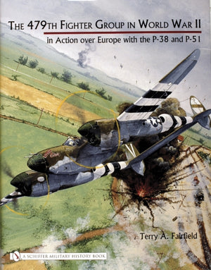 479th Fighter Group in World War II:
