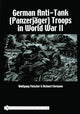 Book cover of: German Anti-Tank (Panzerjager) Troops in World War II