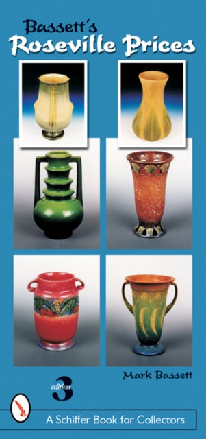 Book cover of: Bassett's Roseville Prices. By: Mark T. Bassett