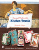 Book cover of: Fun & Collectible Kitchen Towels. By: Michelle Hayes
