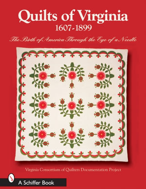 Quilts of Virginia 1607-1899