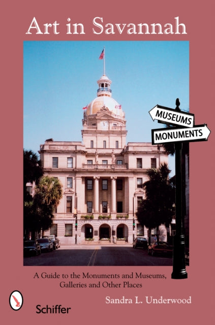 Book cover of: Art in Savannah. By: Sandra L. Underwood