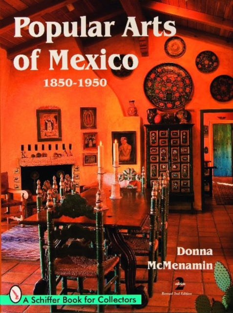 Book cover of: Popular Arts of Mexico. By: Donna McMenamin