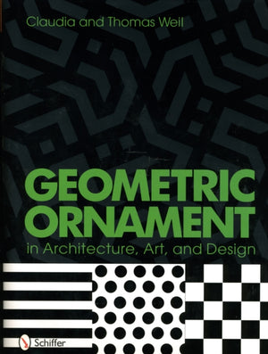 Geometric Ornament in Architecture, Art, and Design