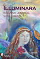 Book cover of: Illuminara Intuitive Journal with Cards. By: Elaine Clayton