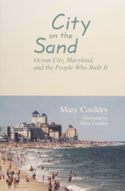 Book cover of: City on the Sand. By: Mary Corddry