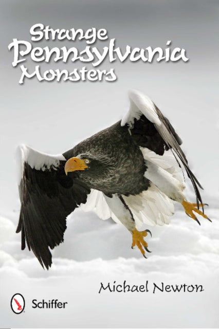 Book cover of: Strange Pennsylvania Monsters