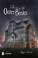 Book cover of: Ghosts of the Outer Banks. By: Peggy Schmidt