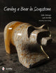 Book cover of: Carving a Bear in Soapstone