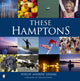 Book cover of: These Hamptons. By: Phillip Andrew Lehans